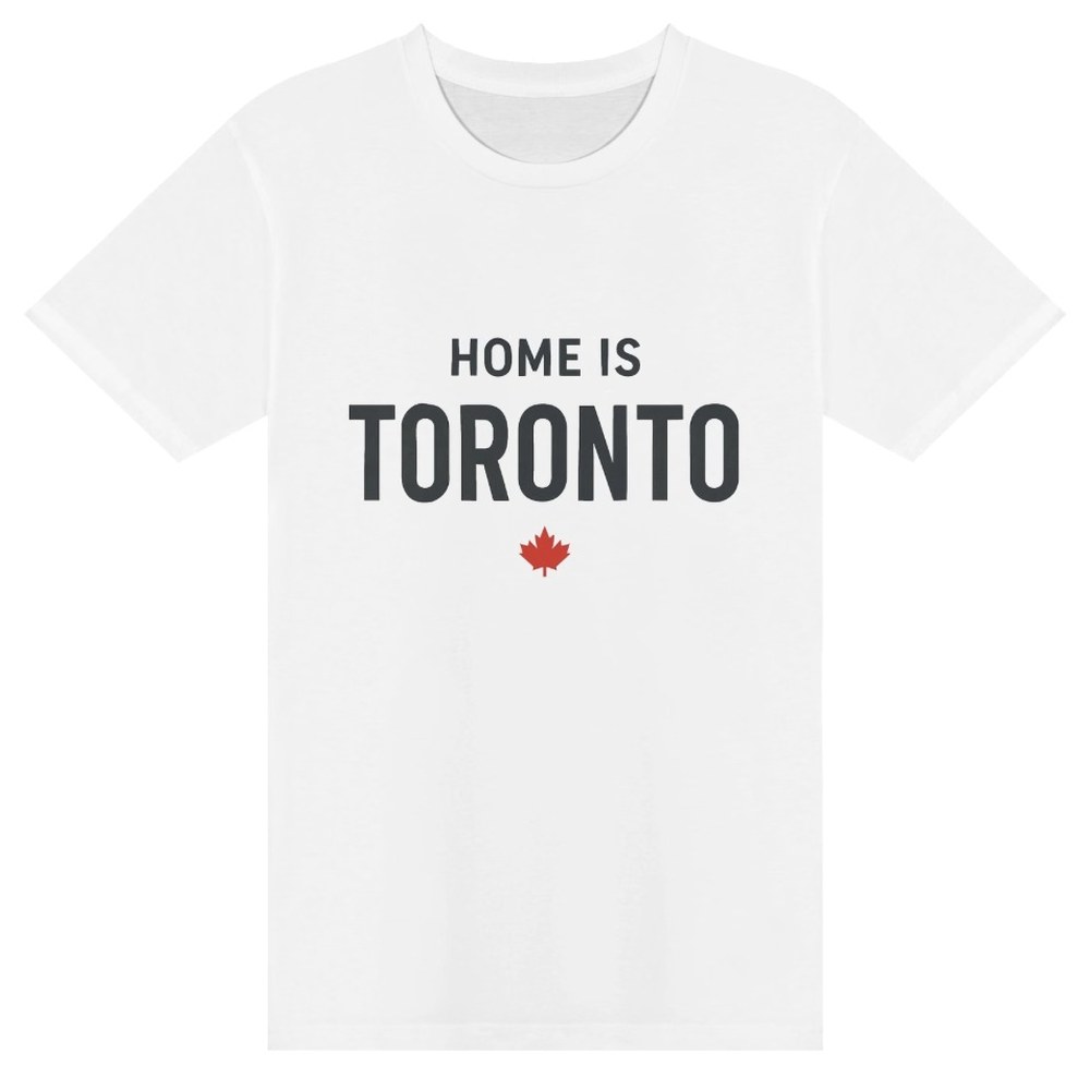Home Is Toronto T-Shirt - Toronto Pride Tee, See The Five Toronto merch
